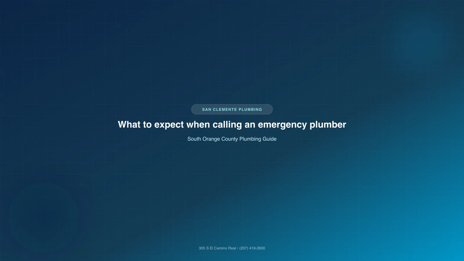 What to expect when calling an emergency plumber in South Orange County